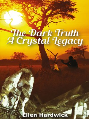 cover image of The Dark Truth: a Crystal Legacy